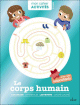 Mon cahier d'activites : Le corps humain  (3 a 6 ans)
