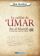 Le califat de Umar ibn al-Khattab - Le deuxieme calife de lislam