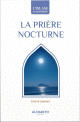 La prière nocturne - Un art de vivre