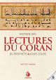 Histoire des lectures du Coran : du Prophète à nos jours Histoire des lectures du Coran : du Prophète à nos jours