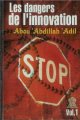Les dangers de l'innovation (2 cassettes vol. 1 + vol. 2)