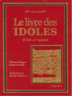 Le livre des IDOLES (Kitab al-'acnam) de Ibn Al-Kalbi, Edition bilingue (Francais-Arabe) -