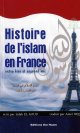 Histoire de l'Islam en France entre hier et aujourd'hui