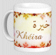 Mug prenom arabe feminin "Kheira" -