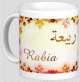 Mug prenom arabe feminin "Rabia" -