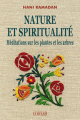 Nature et Spiritualite - Meditations sur les plantes et arbres